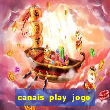 canais play jogo do bahia