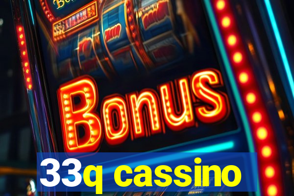 33q cassino