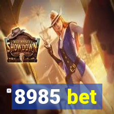 8985 bet