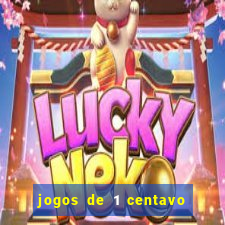 jogos de 1 centavo na blaze