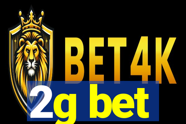 2g bet