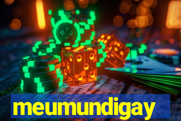 meumundigay