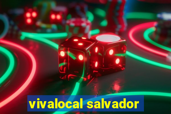 vivalocal salvador