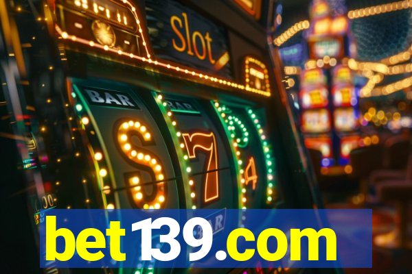 bet139.com