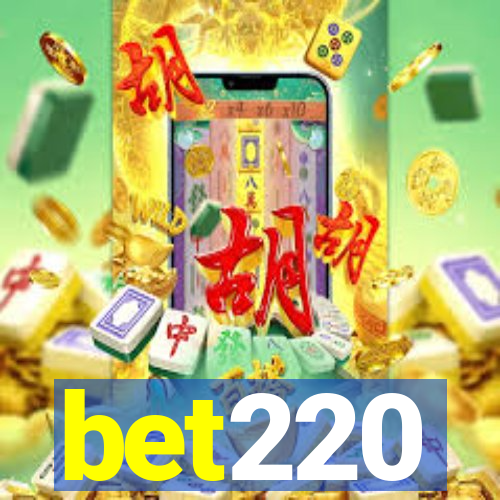 bet220