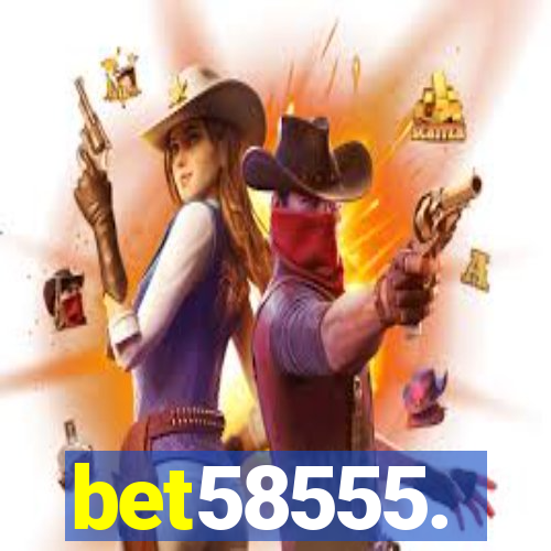 bet58555.