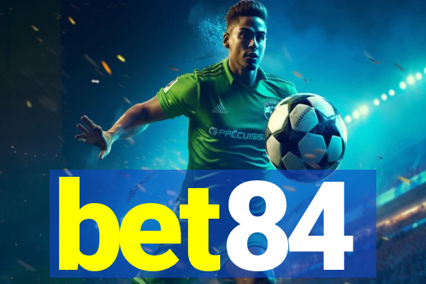 bet84