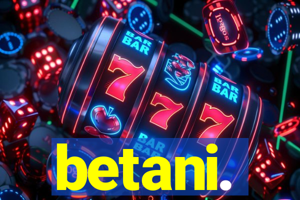 betani.