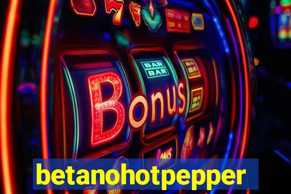 betanohotpepper