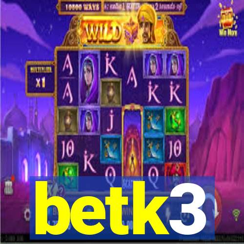 betk3