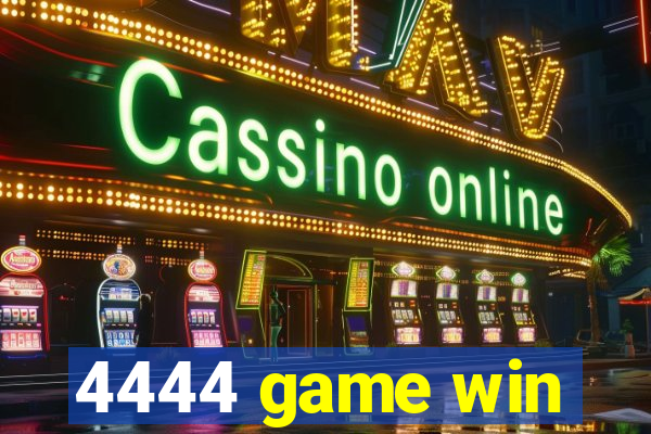 4444 game win