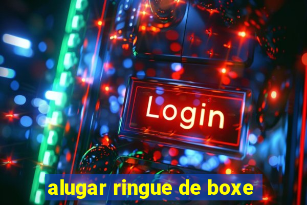 alugar ringue de boxe