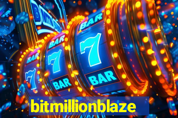 bitmillionblaze