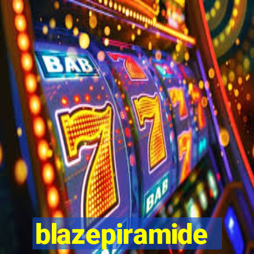 blazepiramide