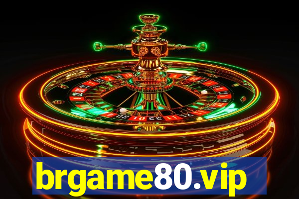 brgame80.vip