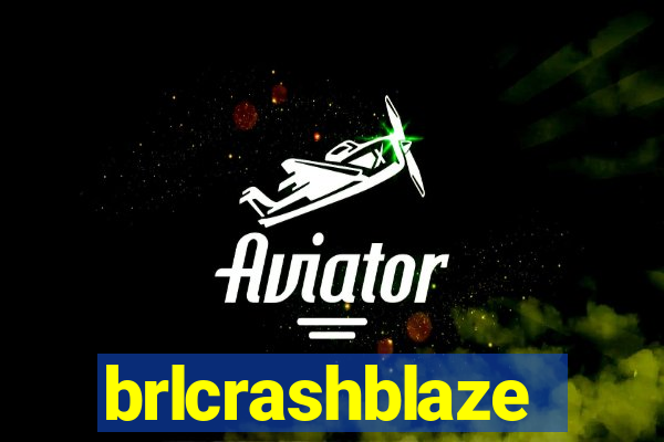 brlcrashblaze