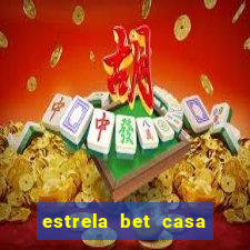 estrela bet casa de aposta