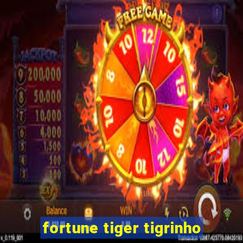 fortune tiger tigrinho