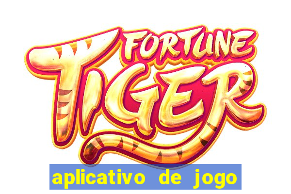 aplicativo de jogo para ganhar dinheiro grátis