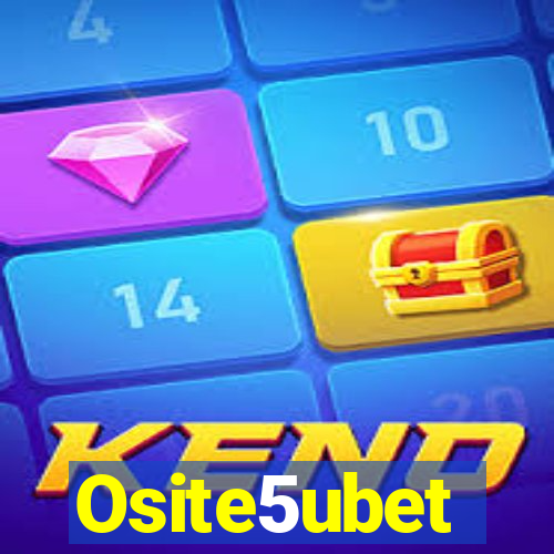 Osite5ubet