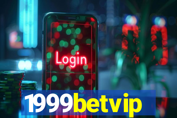 1999betvip