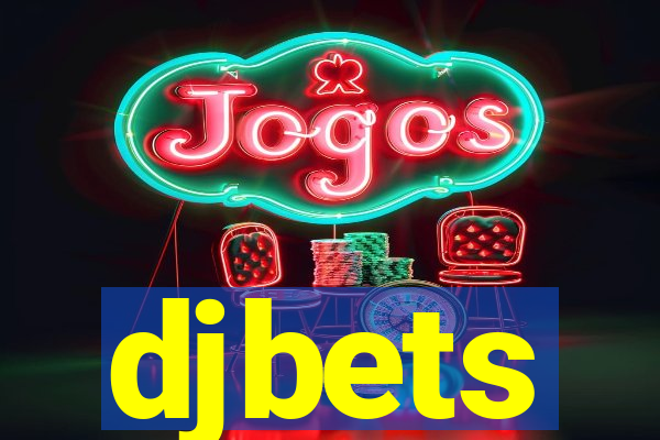 djbets