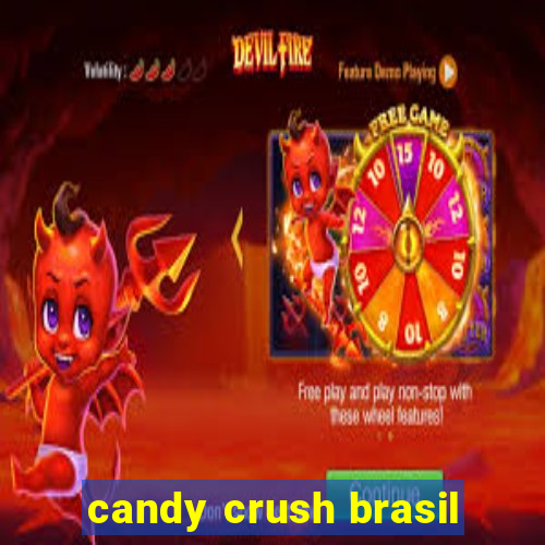 candy crush brasil