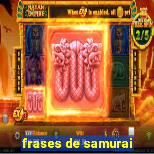 frases de samurai