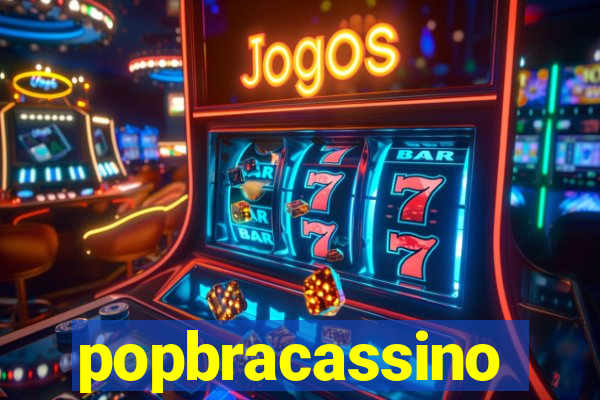 popbracassino