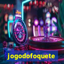 jogodofoquete