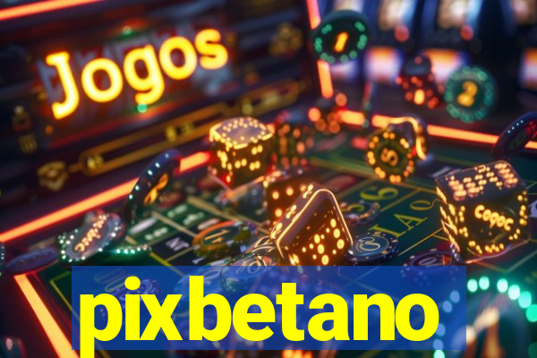 pixbetano