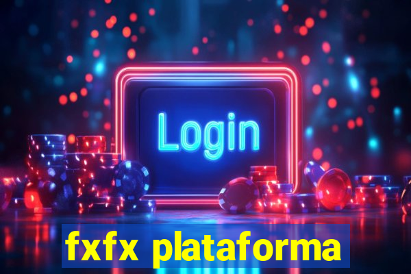 fxfx plataforma