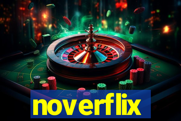 noverflix