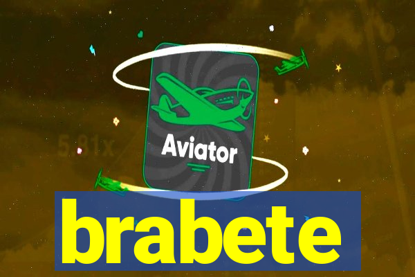 brabete