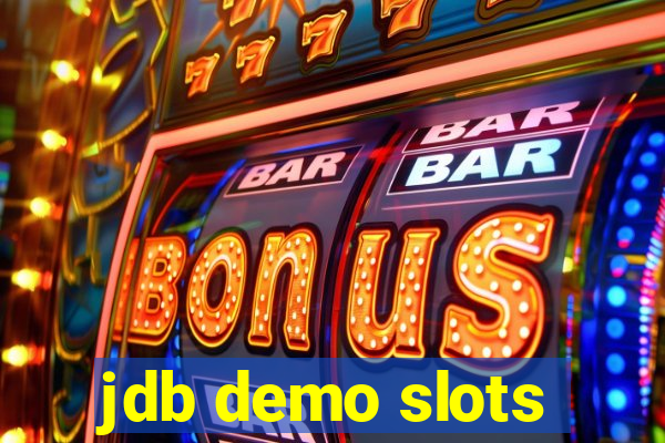 jdb demo slots