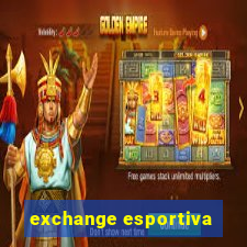 exchange esportiva