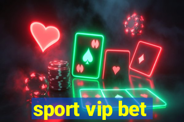 sport vip bet