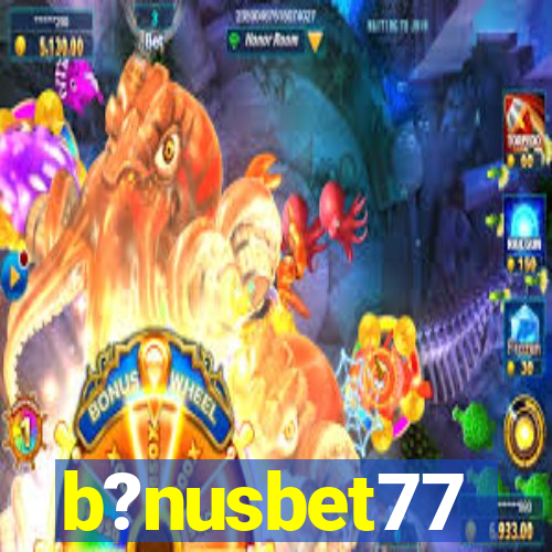 b?nusbet77