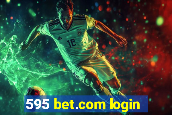 595 bet.com login