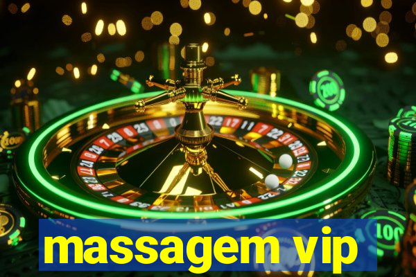 massagem vip