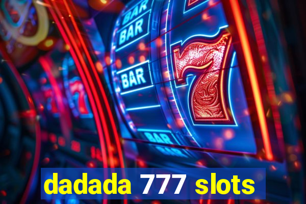 dadada 777 slots