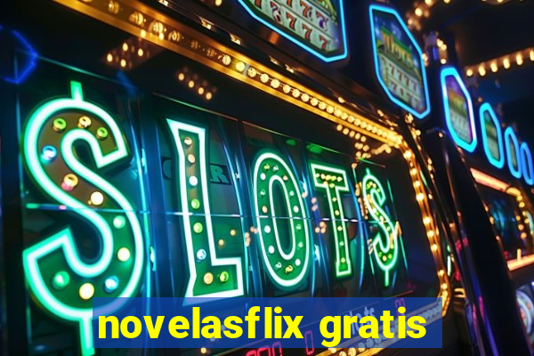 novelasflix gratis