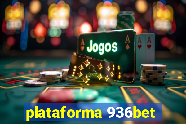 plataforma 936bet