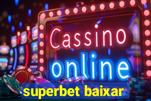 superbet baixar