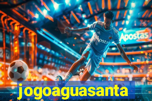 jogoaguasanta