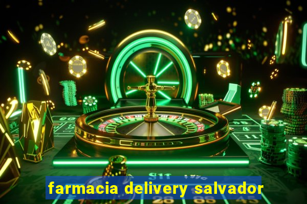 farmacia delivery salvador