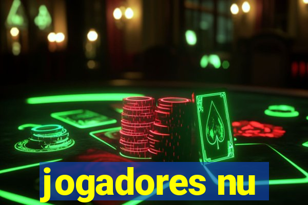 jogadores nu