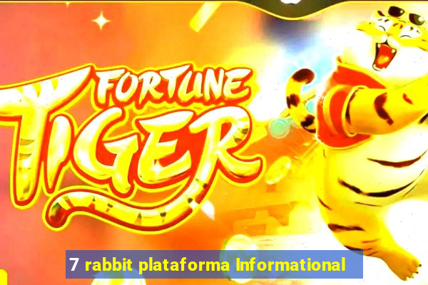 7 rabbit plataforma Informational