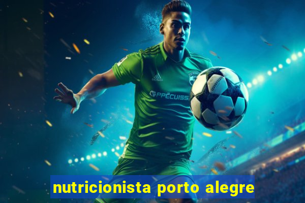 nutricionista porto alegre