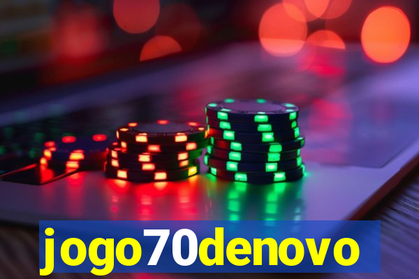 jogo70denovo